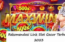 Link Bagus Main Slot Hari Ini 2023 Terbaru Indonesia